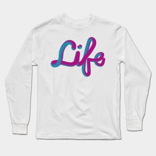 Letras en 3d "life" Long Sleeve T-Shirt